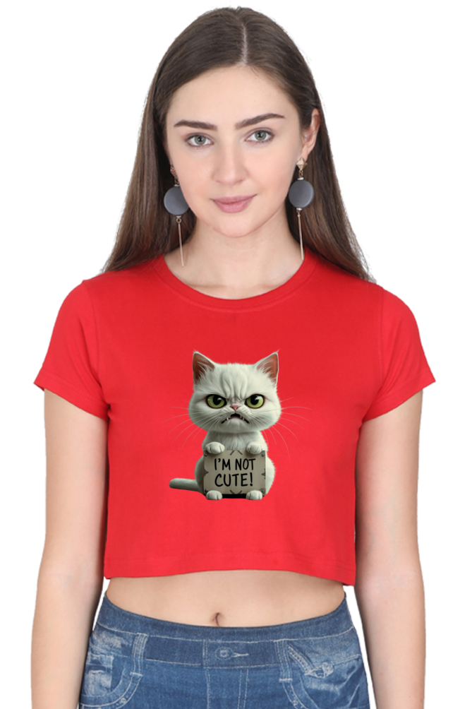 Brow I'm not cute cat Crop Top Women