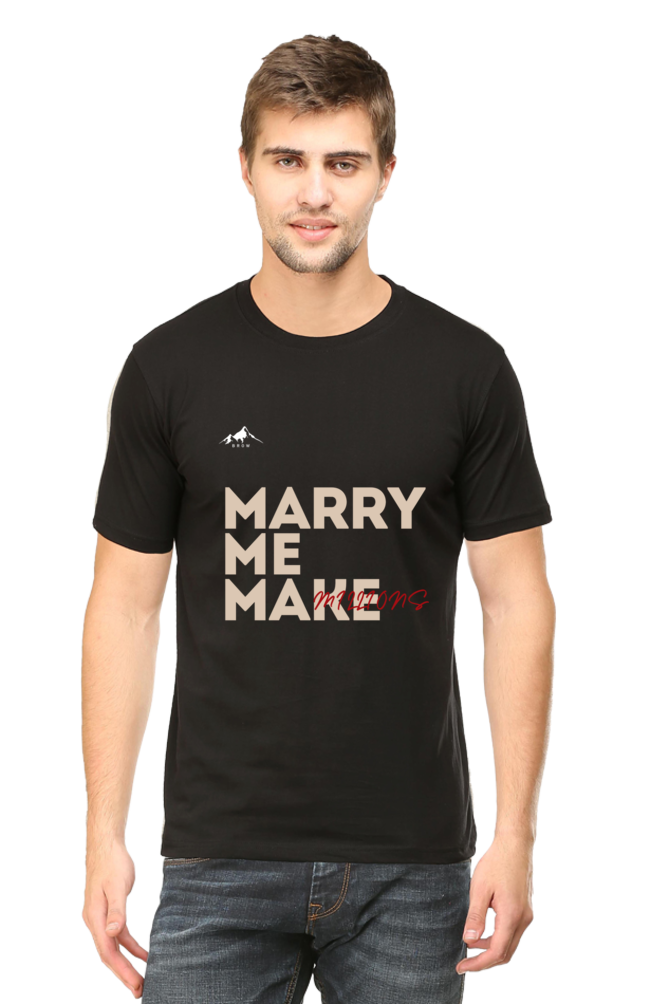 Brow Marry me make millions T-shirt Mens