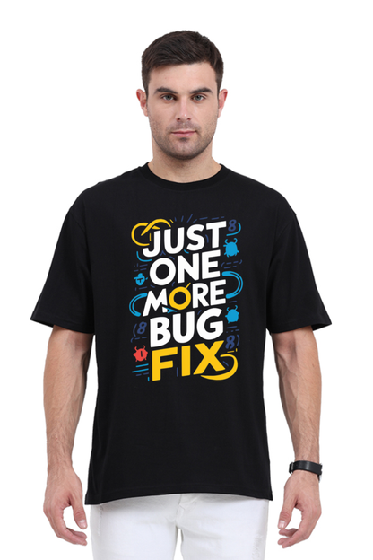 Brow Just One More Bug Fix Men's Standard Oversized T-Shirt