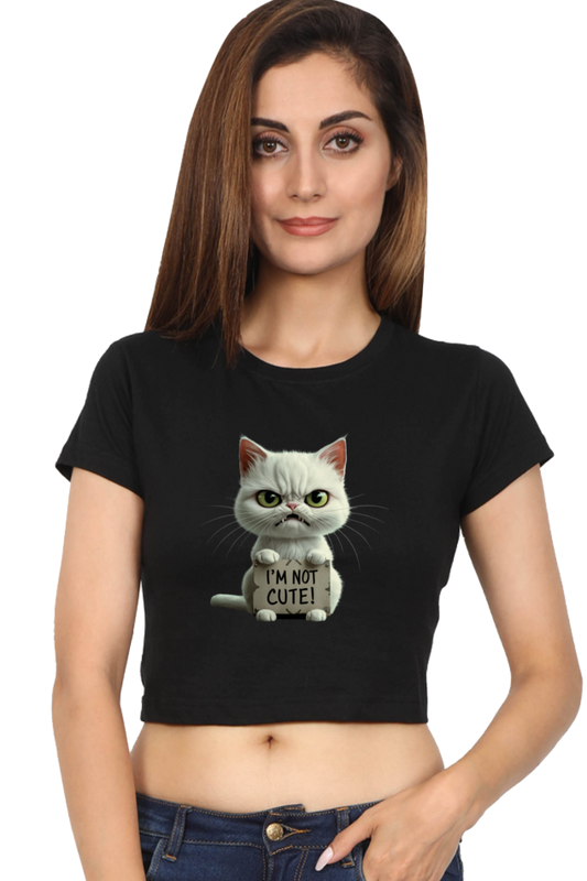 Brow I'm not cute cat Crop Top Women