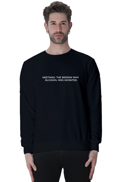 Brow Meeting is the Reason Unisex Sweatshirt