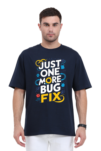 Brow Just One More Bug Fix Men's Standard Oversized T-Shirt