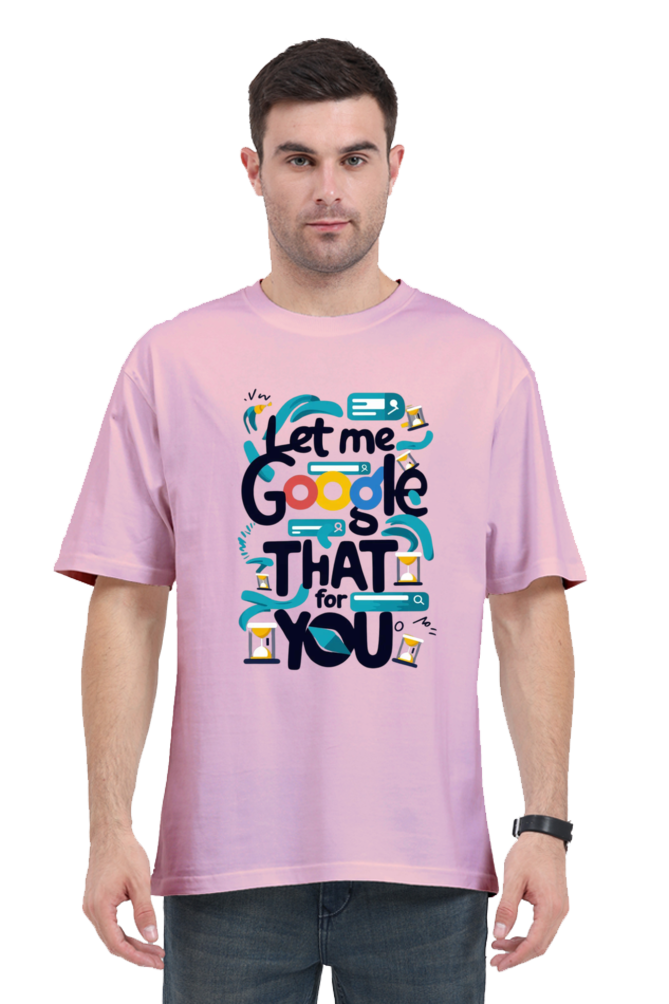 Brow Let Me Google That Classis Oversized T-Shirt