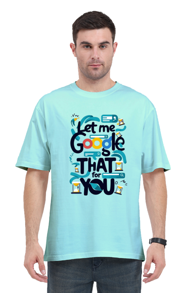 Brow Let Me Google That Classis Oversized T-Shirt